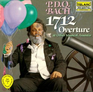 P.D.Q. Bach – 1712 Ouverture & Other Musical Assaults. Erschienen bei Telarc