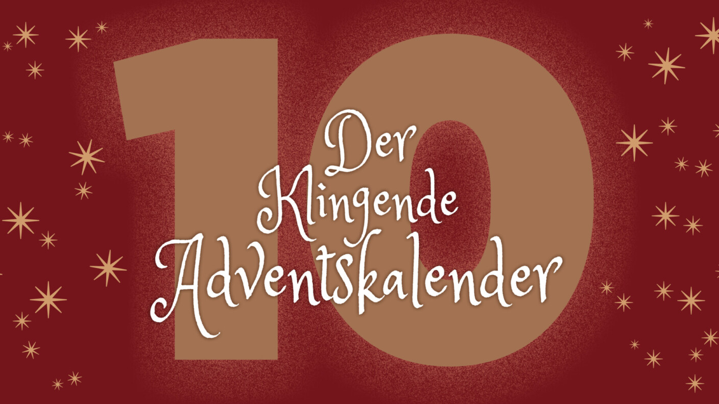 klingender Adventskalender Bannerbild Tag 10