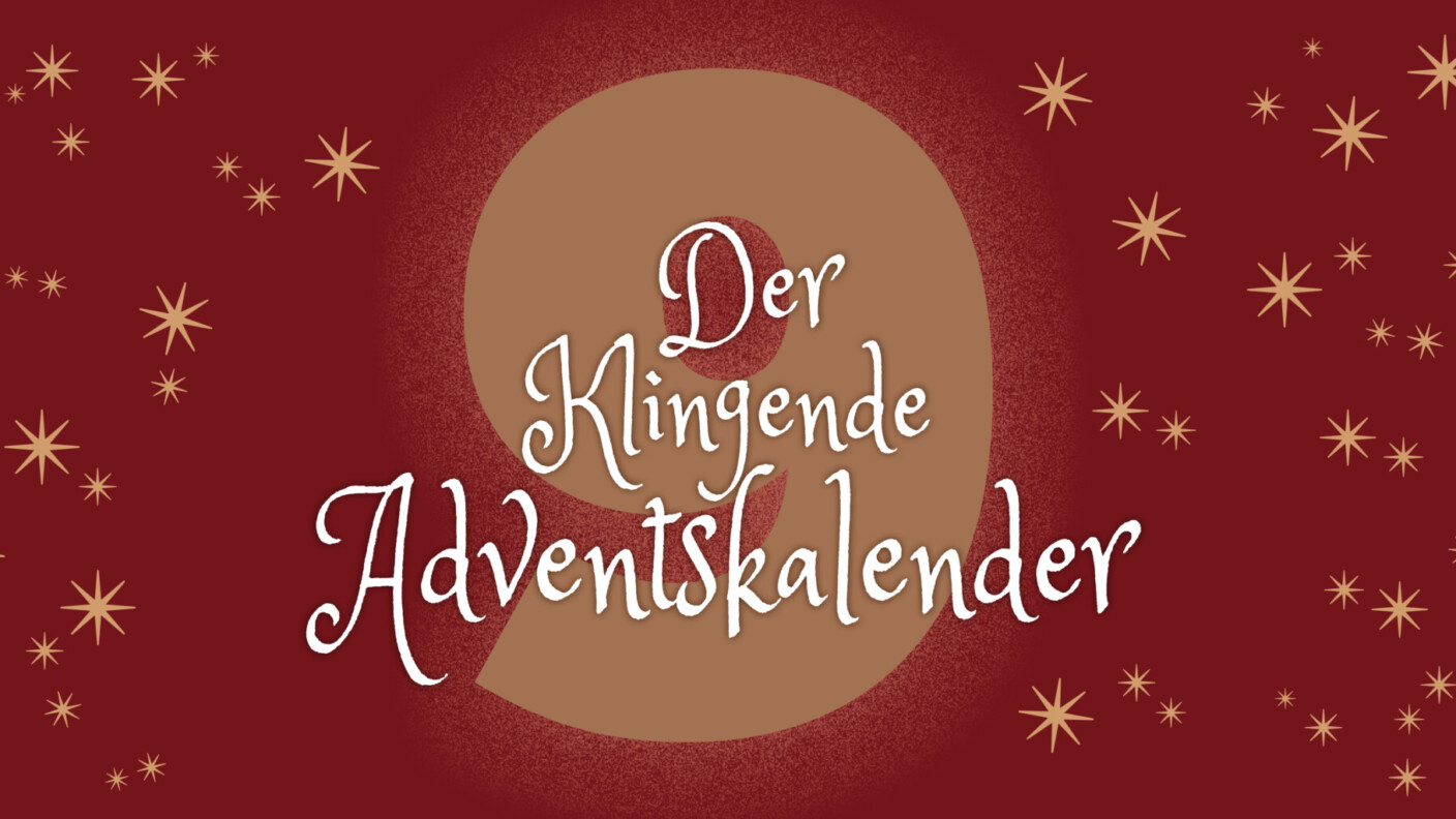 klingender Adventskalender Bannerbild Tag 9