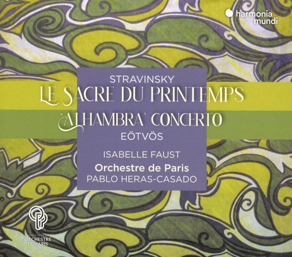 Album Cover für Stravinsky: Le Sacre du Printemps, Eötvös: Alhambra Concerto