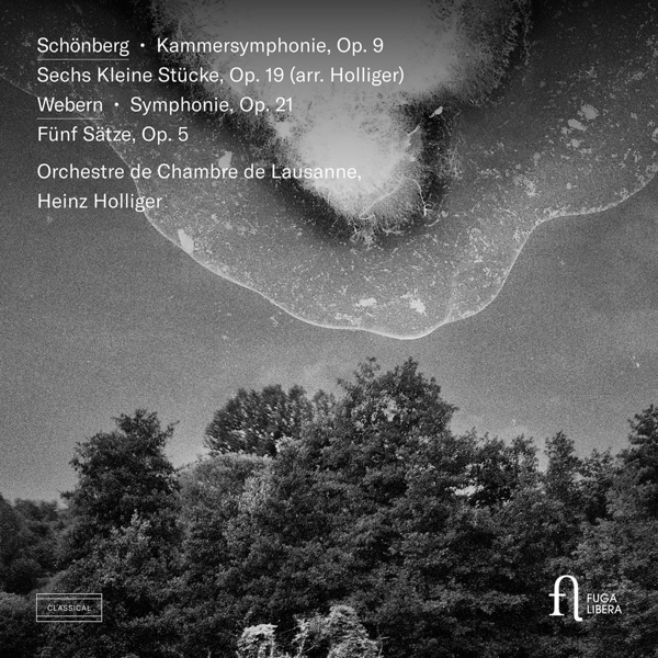 Album Cover für Schönberg: Kammersinfonie op. 9 & Sechs kleine Stücke op. 19; Webern: Sinfonie op. 21 & Fünf Sätze op. 5